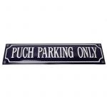 Emaille Bord Puch Parking Only 33X8CM